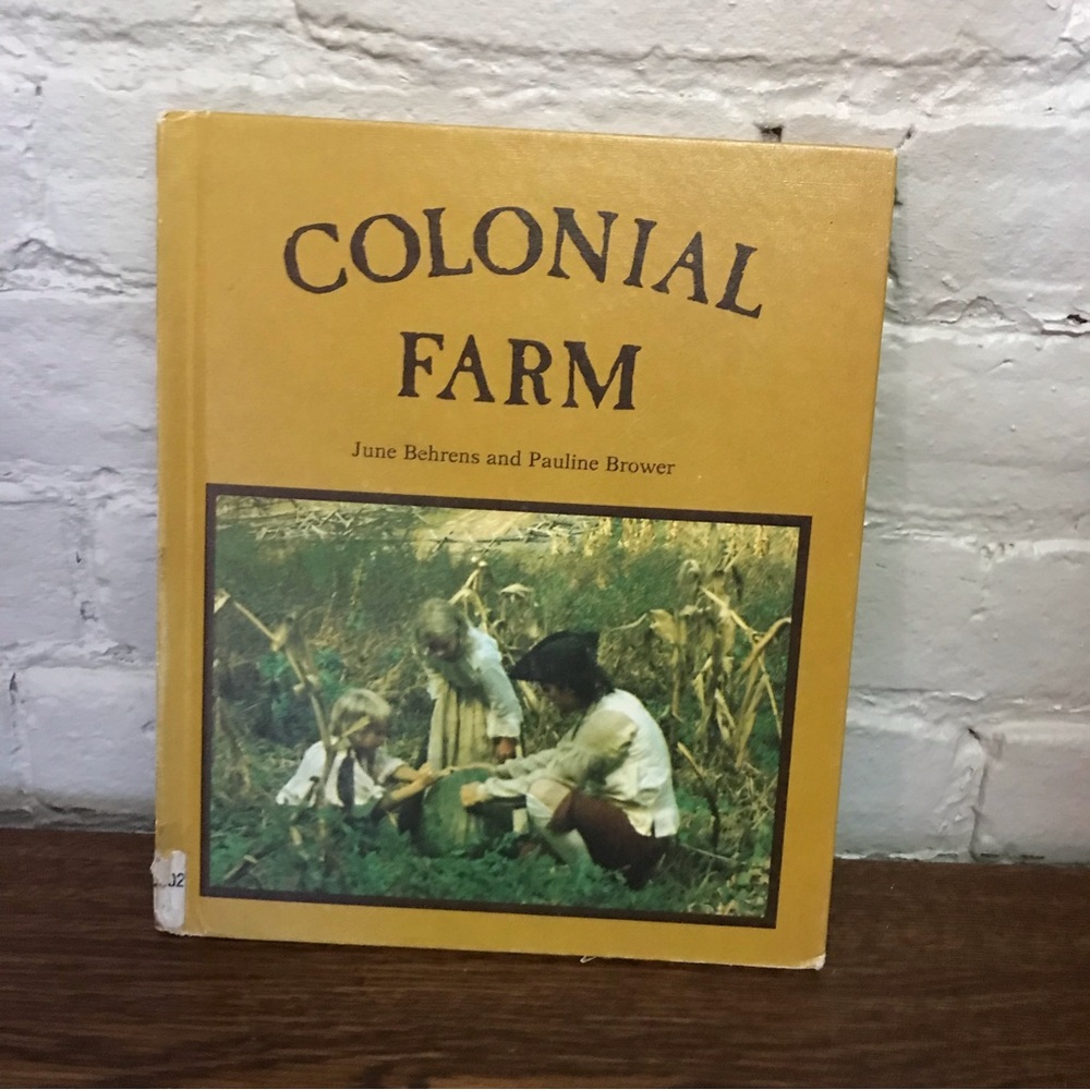 Vintage 1976 Colonial Farm Hardcover book - Library Discard